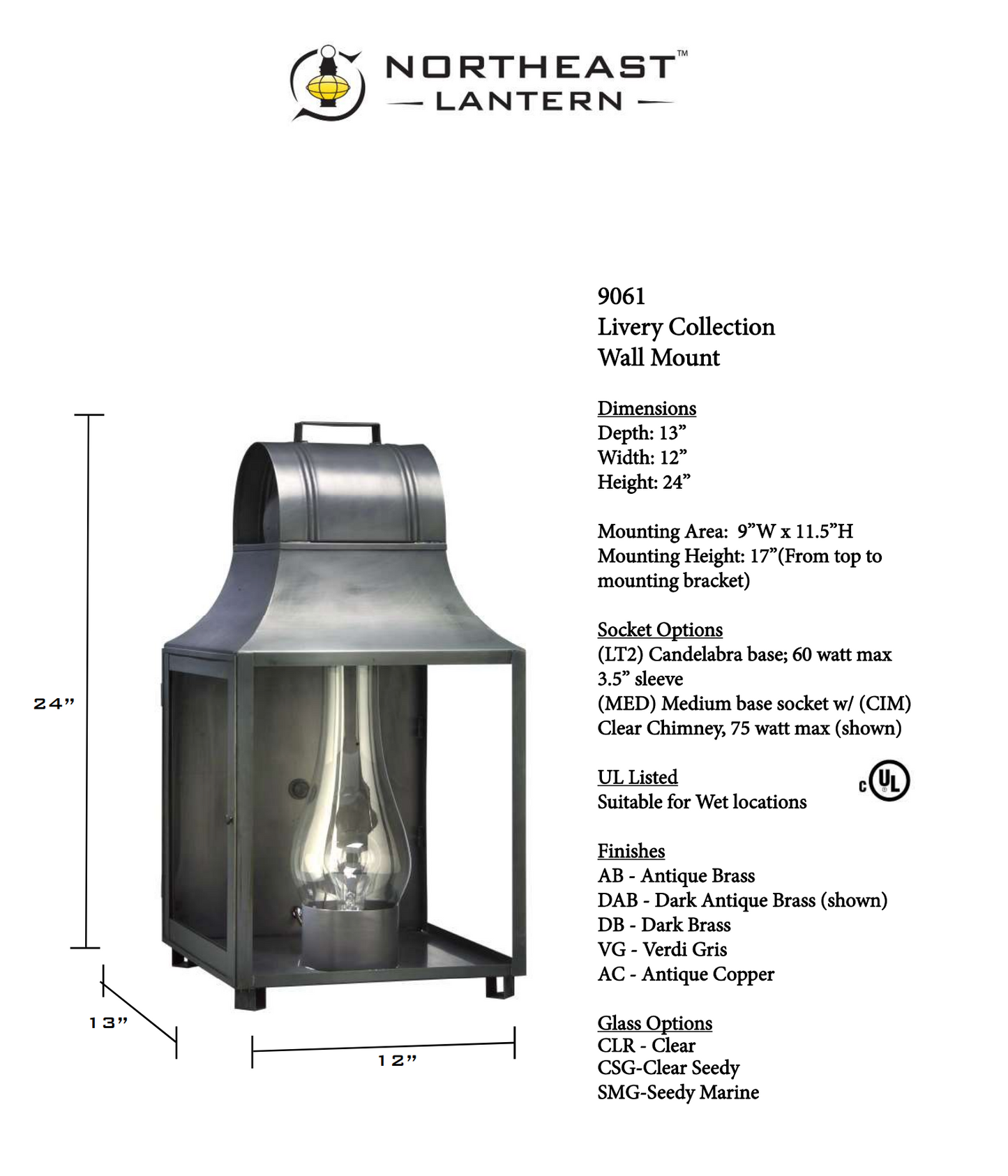 Livery Culvert Top Outdoor Wall Lantern 9061