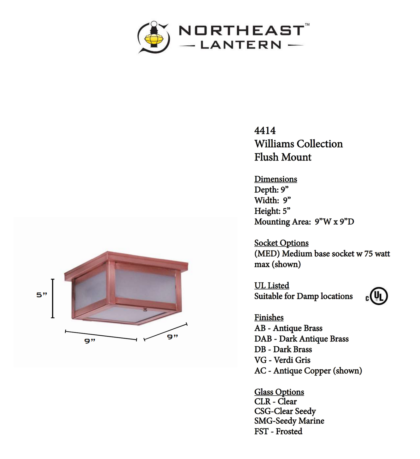 Williams Outdoor Flush Mount 4414