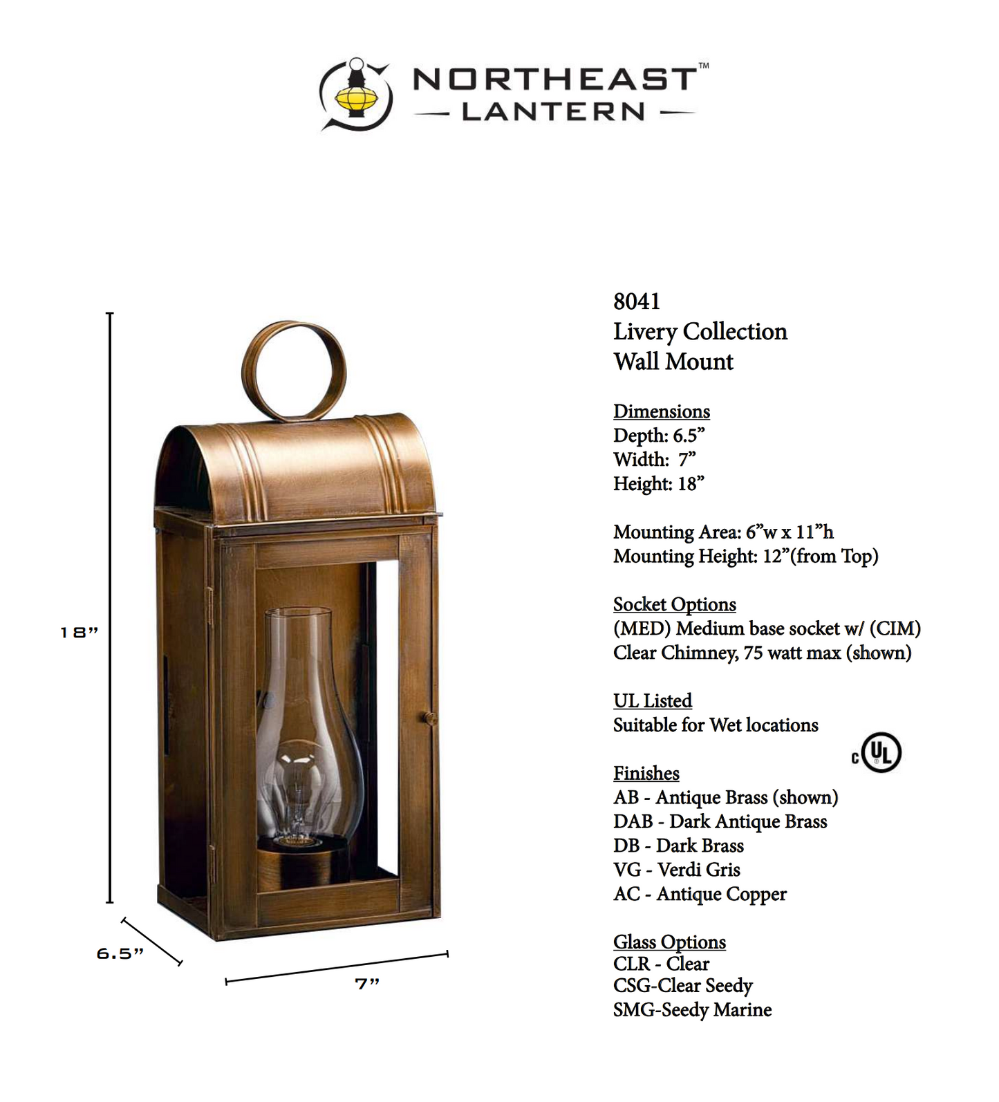 Livery Culvert Top Outdoor Wall Lantern 8041