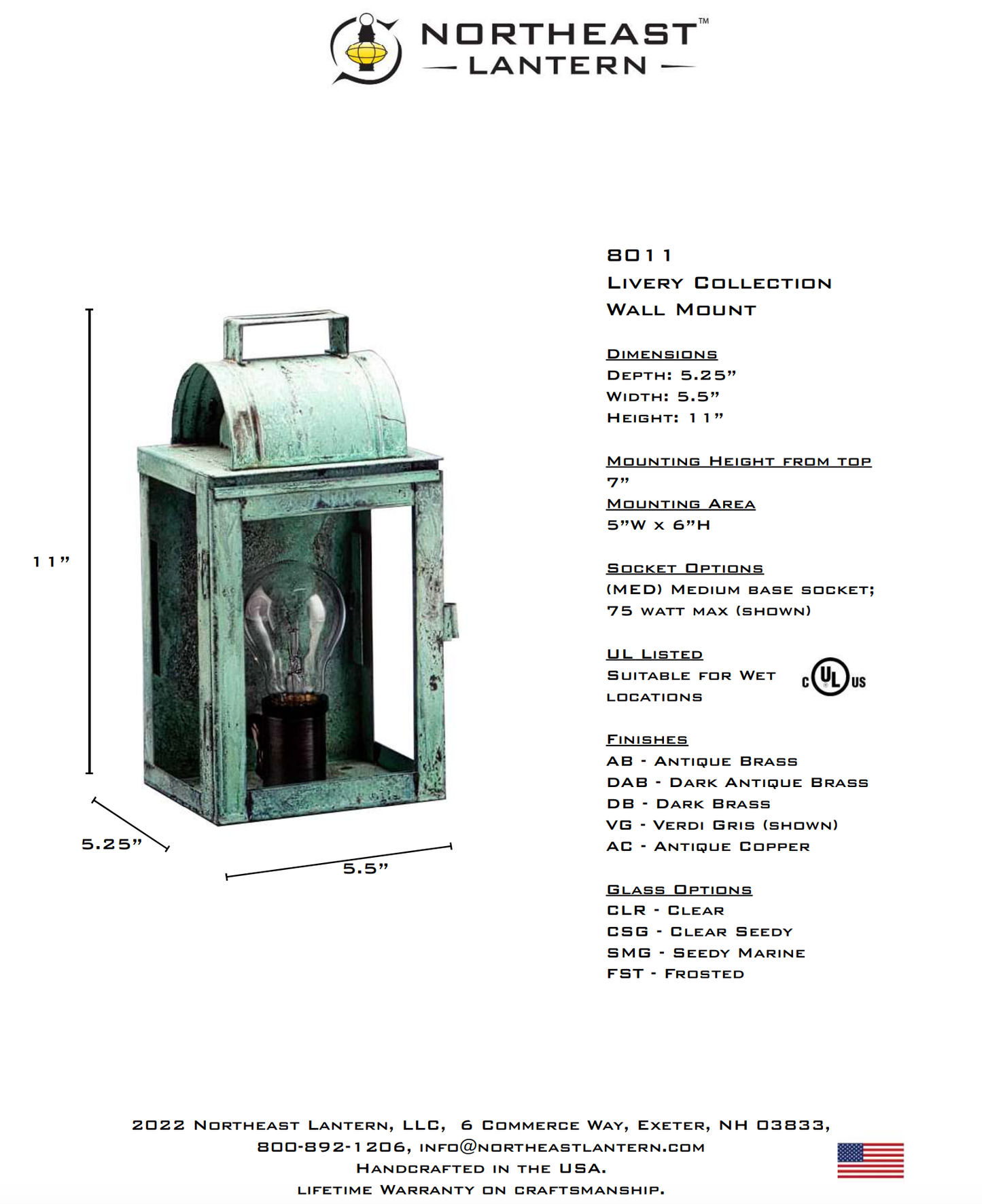Livery Culvert Top Outdoor Wall Lantern 8011